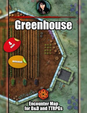 Greenhouse Battle Maps- Foundry VTT support.  JPG/MP4/WEBM